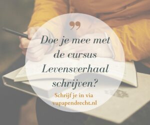 Cursus Levensverhaal schrijven